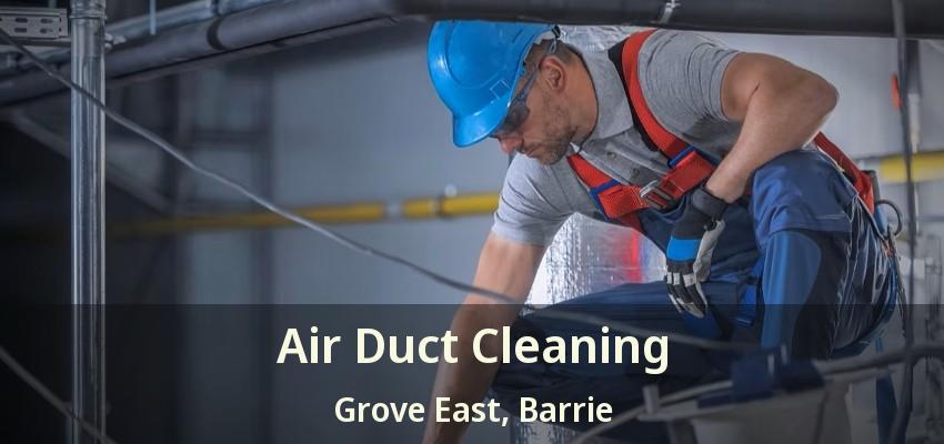 Air Duct Cleaning Grove East, Barrie - ON