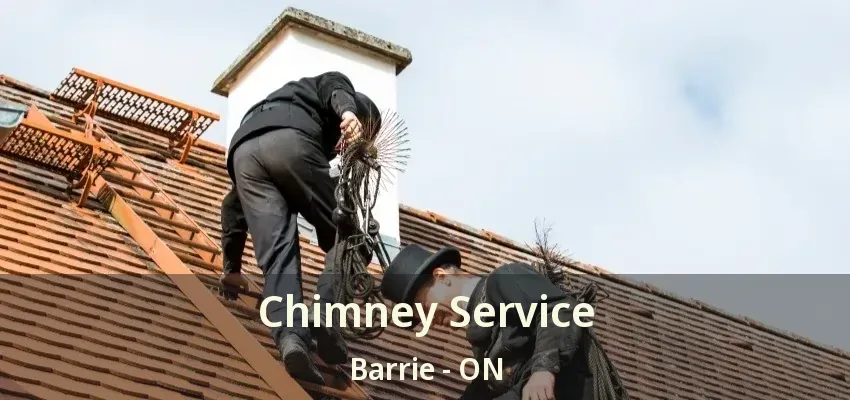 Chimney Service Barrie - ON