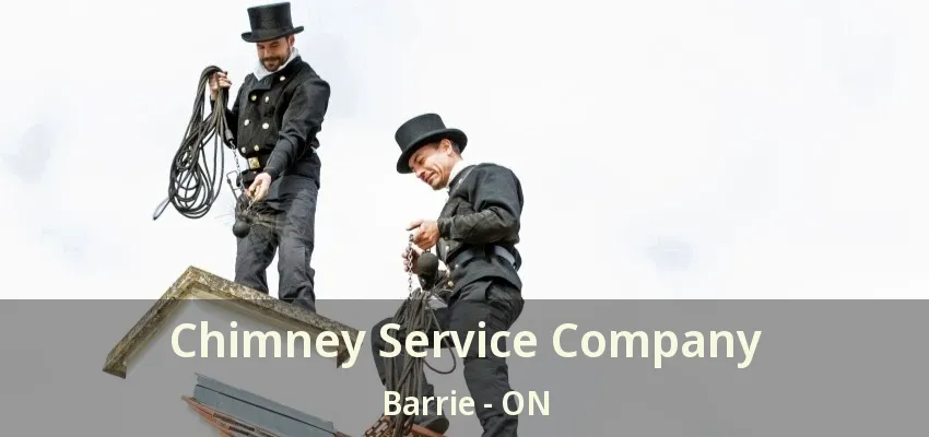 Chimney Service Company Barrie - ON
