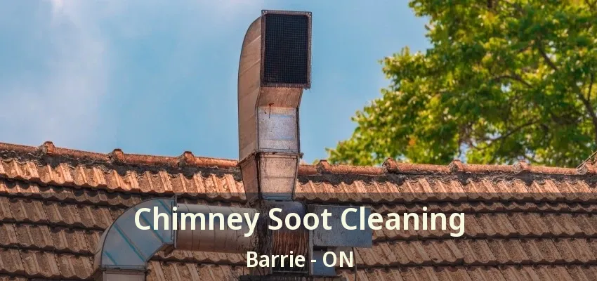 Chimney Soot Cleaning Barrie - ON