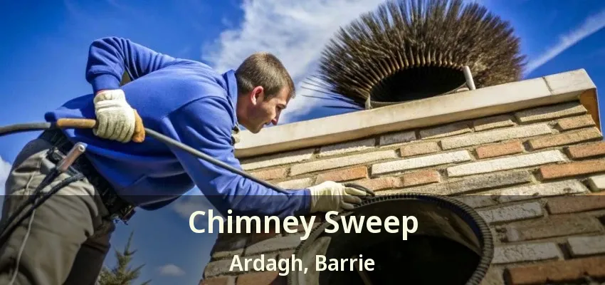 Chimney Sweep Ardagh, Barrie - ON