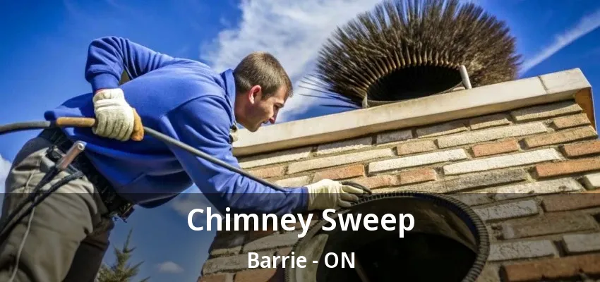 Chimney Sweep Barrie - ON