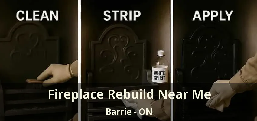 Fireplace Rebuild Near Me Barrie - ON