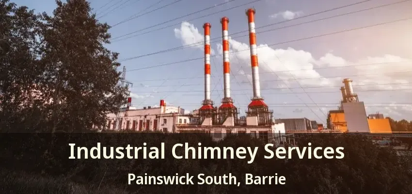 Industrial Chimney Services Painswick South, Barrie - ON